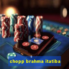 chopp brahma itatiba